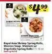 Winn Dixie Royal Asia Shrimp Spring Rolls, Wonton Soup, Wontons or Vegetable Spring Rolls offer