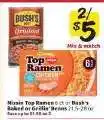 Winn Dixie Nissin Top Ramen 6 ct or Bush's Baked or Grillin' Beans 21.5-28 oz offer