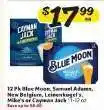 Winn Dixie 12 Pk Blue Moon, Samuel Adams, New Belgium, Leinenkugel's, Mike's or Cayman Jack offer