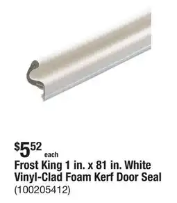 The Home Depot Frost King 1 in. x 81 in. White Vinyl-Clad Foam Kerf Door Seal offer