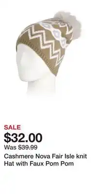 TJ Maxx Cashmere Nova Fair Isle knit Hat with Faux Pom Pom offer