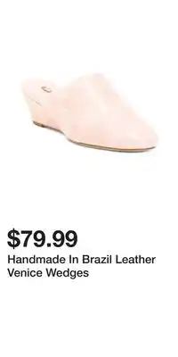 TJ Maxx Handmade In Brazil Leather Venice Wedges offer