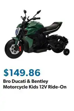 Sam's Club Bro Ducati & Bentley Motorcycle Kids 12V Ride-On offer