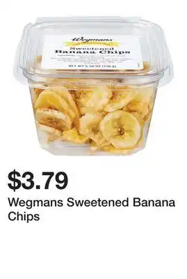 Wegmans Wegmans Sweetened Banana Chips offer