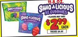 Ollie's 11.8 OZ SHAQ A LICIOUS XL GUMMIES offer