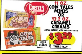Ollie's 11 OZ. COW TALES MINIS OR 13.2 OZ., CARAMEL CREAMS offer