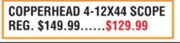 Dunham's Sports COPPERHEAD 4-12X44 SCOPE offer