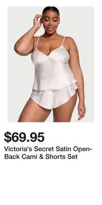 Victoria's Secret Victoria's Secret Satin Open-Back Cami & Shorts Set offer