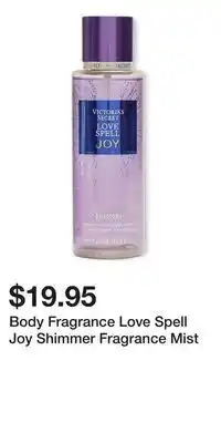 Victoria's Secret Body Fragrance Love Spell Joy Shimmer Fragrance Mist offer