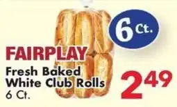Fairplay Fresh Baked White Club Rolls offer