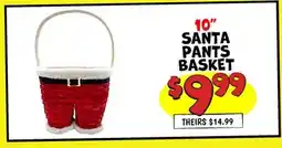 Ollie's 10 SANTA PANTS BASKET offer