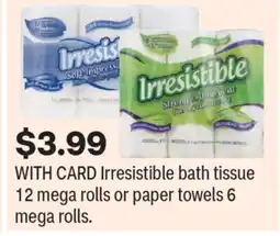 CVS Irresistible bath tissue 12 mega rolls or paper towels 6 mega rolls offer