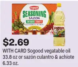 CVS Sogood vegatable oil 33.8 oz or sazón culantro & achiote 6.33 oz offer