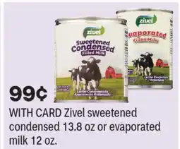 CVS Zivel sweetened condensed 13.8 oz or evaporated milk 12 oz offer