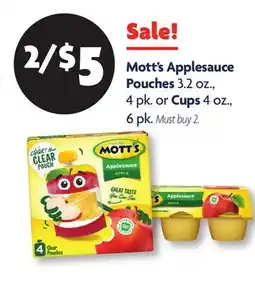 Family Dollar Mott's Applesauce Pouches 3.2 oz., 4 pk. or Cups 4 oz., 6 pk offer