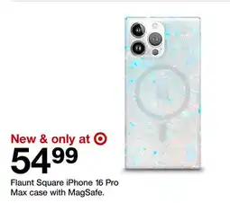 Target Flaunt Square iPhone 16 Pro Max case with MagSafe offer