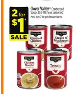 Dollar General Clover Valley Condensed Soups offer