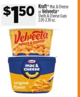 Dollar General Kraft Mac & Cheese or Velveeta Shells & Cheese Cups offer