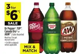 Dollar General Dr Pepper , 7UP , Canada Dry or A & W offer