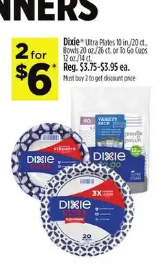 Dollar General Dixie Ultra Plates 10 in./20 ct., Bowls 20 oz./26 ct. or To Go Cups 12 oz./14 ct offer