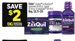 Dollar General Vicks ZzzQuil TM or PureZzzs TM Gummies 24-42 ct., Liquid 12-24 oz. or Liquicaps TM 24-42 ct offer