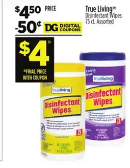 Dollar General True Living Disinfectant Wipes offer