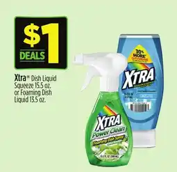 Dollar General Xtra Dish Liquid Squeeze 15.5 oz. or Foaming Dish Liquid 13.5 oz offer