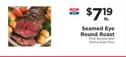 ShopRite Seamed Eye Round Roast offer