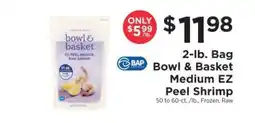 ShopRite Bowl & Basket Medium EZ-Peel Shrimp offer