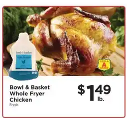 ShopRite Bowl & Basket Whole Fryer Chicken offer