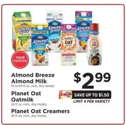 ShopRite Almond Breeze Almond Milk, Planet Oat Oatmilk, Planet Oat Creamers offer