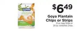 ShopRite Goya Plantain Chips or Strips offer