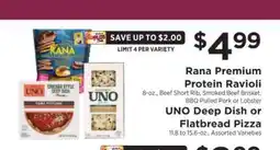 ShopRite Rana Premium Protein Ravioli, UNO Deep Dish or Flatbread Pizza offer