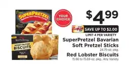 ShopRite SuperPretzel Bavarian Soft Pretzel Sticks / Red Lobster Biscuits offer