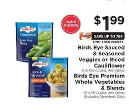 ShopRite Birds Eye Sauced & Seasoned Veggies or Riced Cauliflower offer