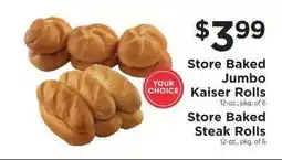 ShopRite Store Baked Jumbo Kaiser Rolls or Store Baked Steak Rolls offer