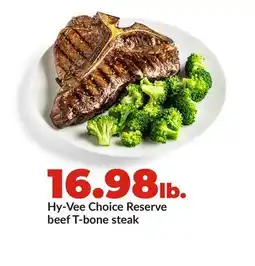 Hy-Vee Hy-Vee Choice Reserve beef T-bone steak offer
