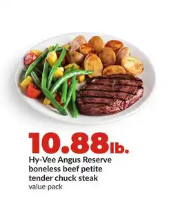 Hy-Vee Hy-Vee Angus Reserve boneless beef petite tender chuck steak offer