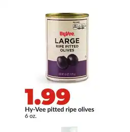 Hy-Vee Hy-Vee pitted ripe olives offer