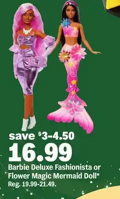 Meijer Barbie Deluxe Fashionista or Flower Magic Mermaid Doll offer