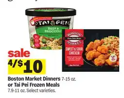 Meijer Boston Market Dinners 7-15 oz. or Tai Pei Frozen Meals 7.9-11 oz offer