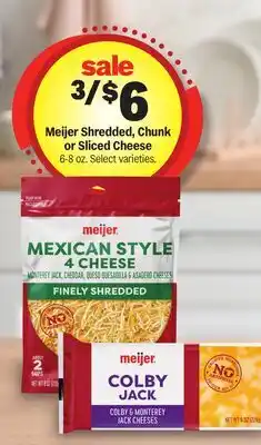 Meijer Meijer Shredded, Chunk or Sliced Cheese offer