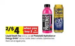 Meijer Liquid Death Tea 19.2 oz. can or Protein2O Hydration or Energy Drink 16.9 oz. bottle offer