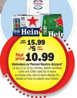 Meijer Heineken or Peroni Nastro Azzuro offer
