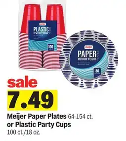 Meijer Meijer Paper Plates 64-154 ct. or Plastic Party Cups 100 ct./18 oz offer