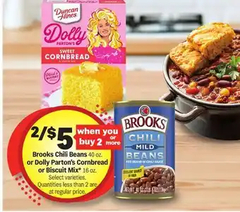 Meijer Brooks Chili Beans 40 oz. or Dolly Parton's Cornbread or Biscuit Mix* 16 oz offer