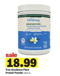 Meijer True Goodness Plant Protein Powder offer