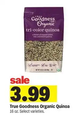 Meijer True Goodness Organic Quinoa offer