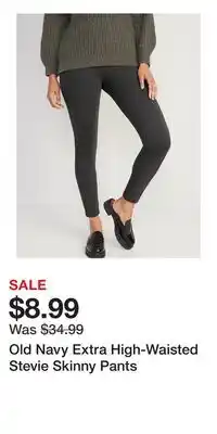 Old Navy Old Navy Extra High-Waisted Stevie Skinny Pants offer