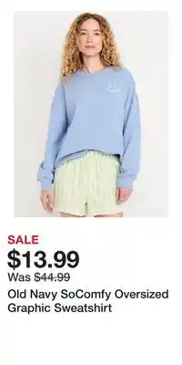 Old Navy Old Navy SoComfy Oversized Graphic Sweatshirt offer
